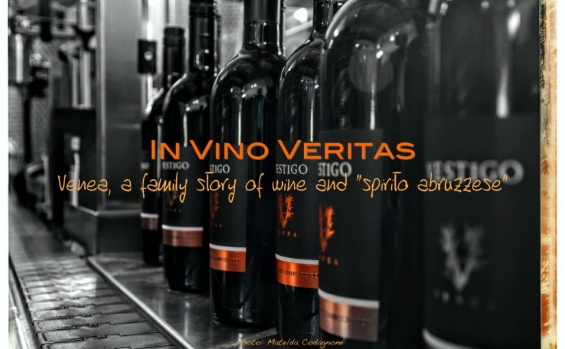 Venea, a family story of wine and “spirito abruzzese”